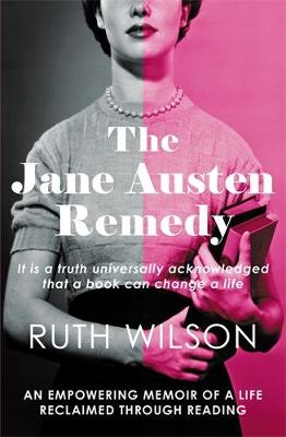 Ruth Wilson: The Jane Austen Remedy [2022] hardback Online Hot Sale