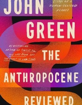 John Green: The Anthropocene Reviewed [2021] hardback Online Sale